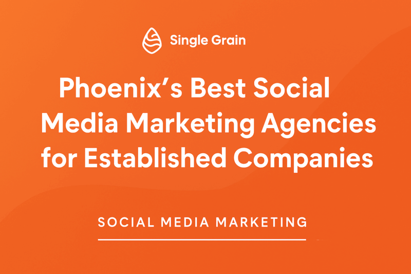 Top Phoenix Social Media Agencies for Established Companies